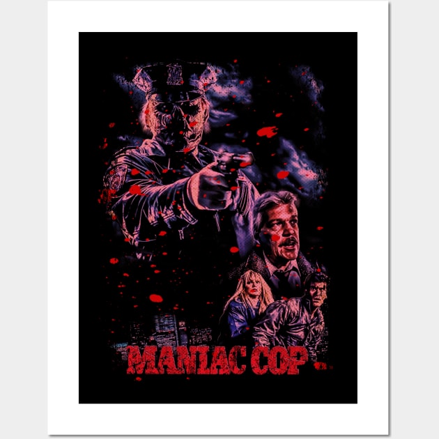 Beware The Maniac Cop Classic Horror Movie Tee Wall Art by alex77alves